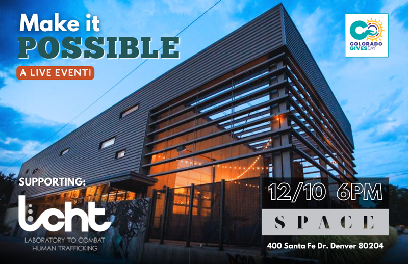 LCHT Make it Possible Colorado Gives Day Live Event