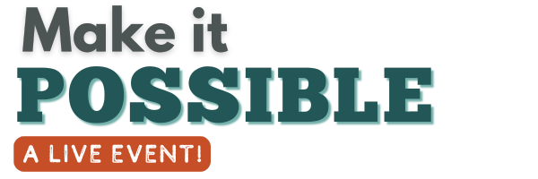 Make it Possible Live Event with LCHT